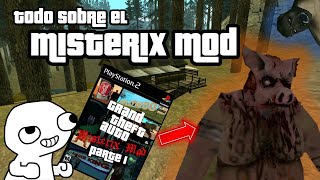Este MOD cambio al GTA SAN ANDREAS (MISTERIX MOD PARTE 1)