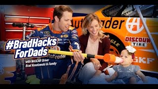 #BradHacksForDads with Brad Keselowski