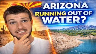 Arizona’s Water Crisis Is Worse Than You Think…