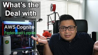 Whats The Deal With Aws Cognito And Federated Idenies?
