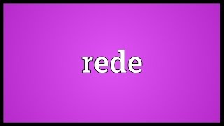 Rede Meaning