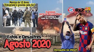 Tragédias E Fatos Agosto 2020 - Série Tragédias 2020