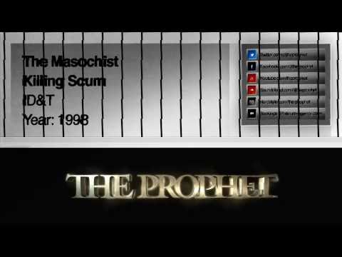 The Masochist - Killing Scum (Original Mix) (1998) (ID&T)