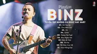 BINZ | Hit Me Up, Cho Mình Em, OK, Sofar, Make Me Feel  - Những Bài RAP BUỒN Hay Nhất Của BINZ