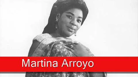 Martina Arroyo: Verdi - Aida, 'Oh patria mia'