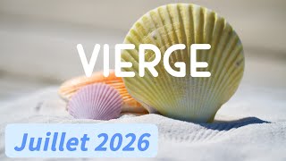 ♍ VIERGE ♍🏖️ JUILLET 2026 🏖️✨ Un peu de patience, c'est pour bientôt ! ✨