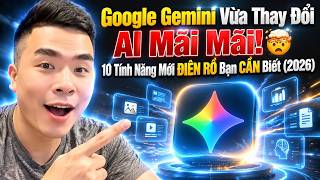 Information Google Gemini Vừa Thay Đổi AI Mãi Mãi! 🤯 10 Tính Năng Mới ĐIÊN RỒ Bạn CẦN Biết (2026) Guide