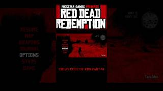 RDR PART-VI CHEAT CODES🔥 UNLIMITED HEALTH AND MONEY 💰#rdr2 #rockstar #gaming #gameplay