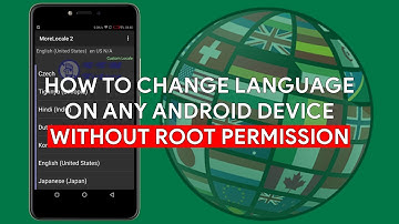 How To Change Language On Any Android Device Without Root Permission - [romshillzz]
