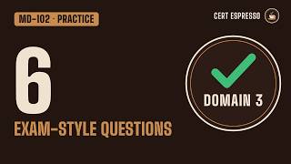 MD-102 Domain 3 Practice: 6 Exam-Style Questions Explained | Endpoint Security and Device Updates