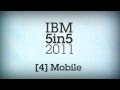 Ibm top 5 lifechanging tech mobile