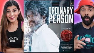 LEO - Ordinary Person Lyric Reaction | Thalapathy Vijay, Anirudh Ravichander, Lokesh Kanagaraj,