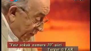 Vaiz Sokak Numara 70 - Turgut Uyar (Hilmi Yavuz) / Kültür Gündemi