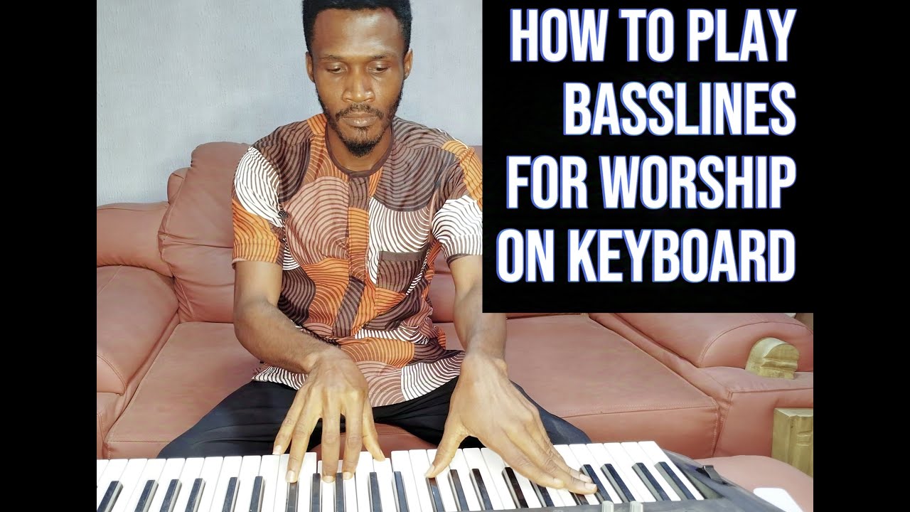 How to play Basslines for worship on Keyboard - YouTube