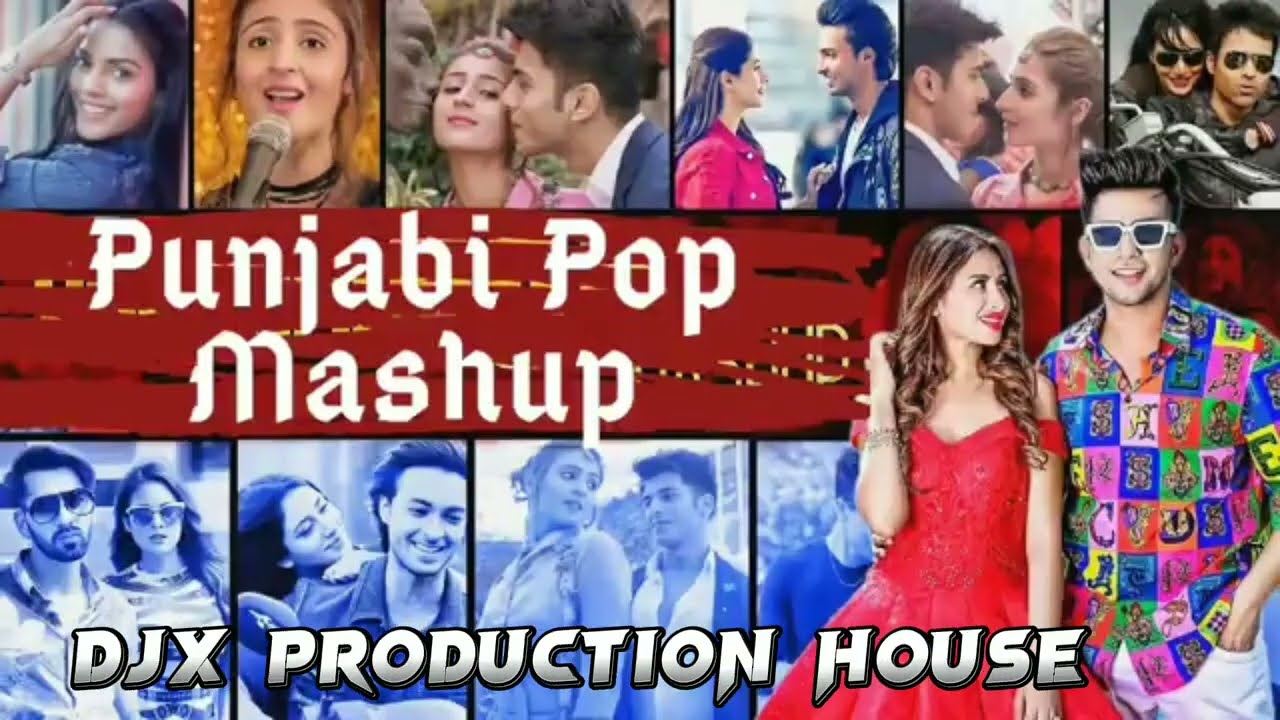 Punjabi pop mashup mix bye Djx official  djxproductionofficial 2023