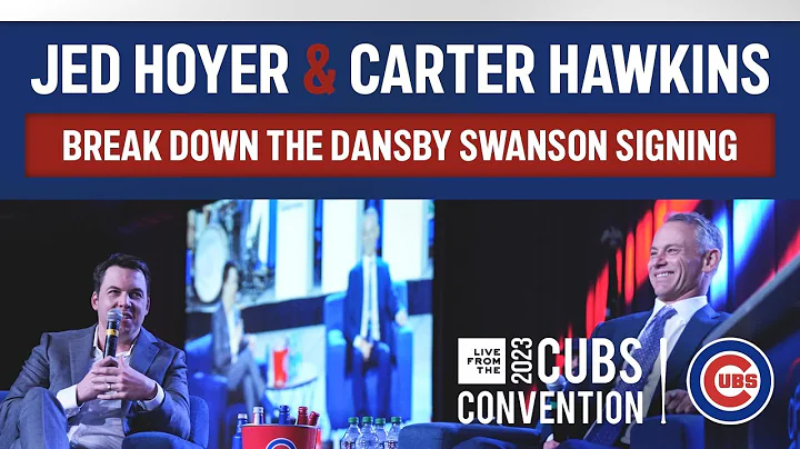 Jed Hoyer and Carter Hawkins break down the Dansby...