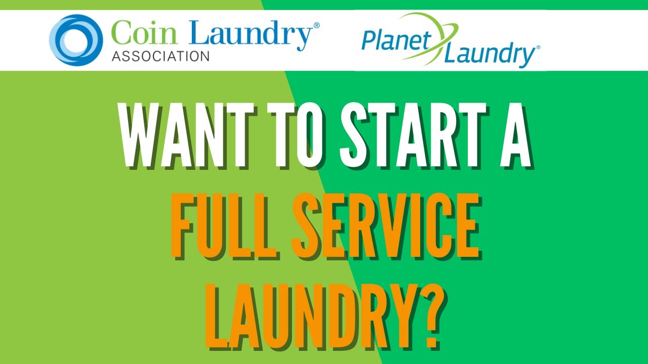 Advice to Those Who Want to Start a Full Service Laundry YouTube