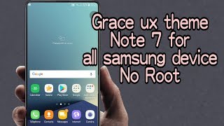 Grace ux theme note 7 for all samsung without root screenshot 3