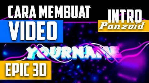 Cara Membuat Video Intro 3D Keren Tanpa Aplikasi | panzoid [How to make video intro]