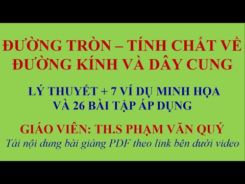 Video Đường tròn - Tính chất của đường kính và dây cung - youtube