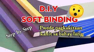 D.I.Y SOFT BINDING | Easy gawin kahit nasa bahay lang | kung kaya ko gawin, kaya mo din screenshot 4
