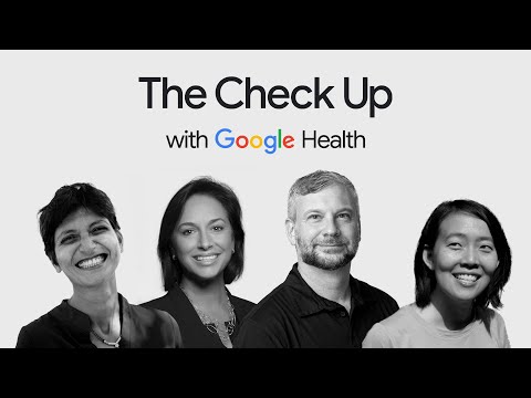 The Check Up with Google Health 2023