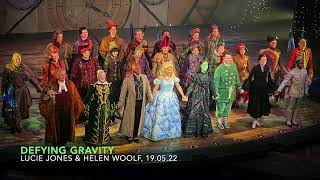 Defying Gravity - Lucie Jones & Helen Woolf | WICKED London | 19th May 2022