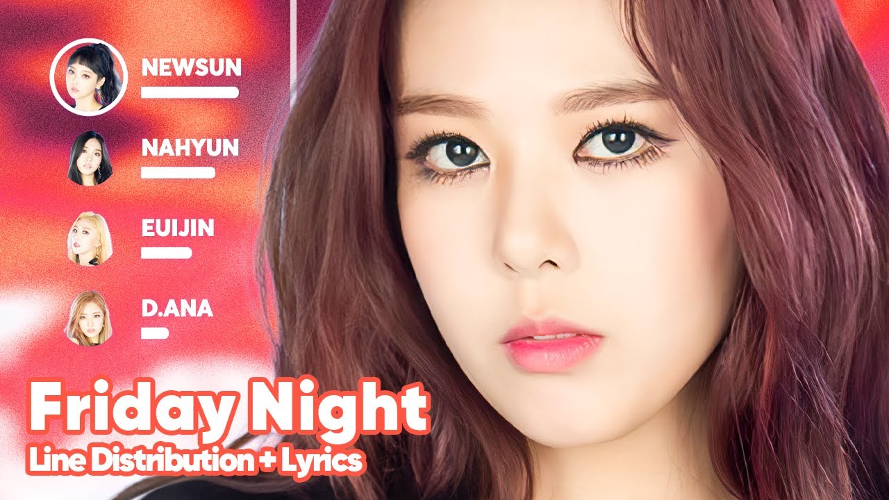 SONAMOO - Friday Night (Line Distribution + Lyrics Karaoke) PATREON REQUESTED