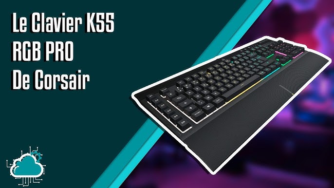 K55 RGB PRO XT - Corsair - Noir - Clavier Gaming AZERTY FR