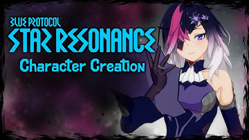 BLUE PROTOCOL: STAR RESONANCE || OC#3 - Female Character Creation