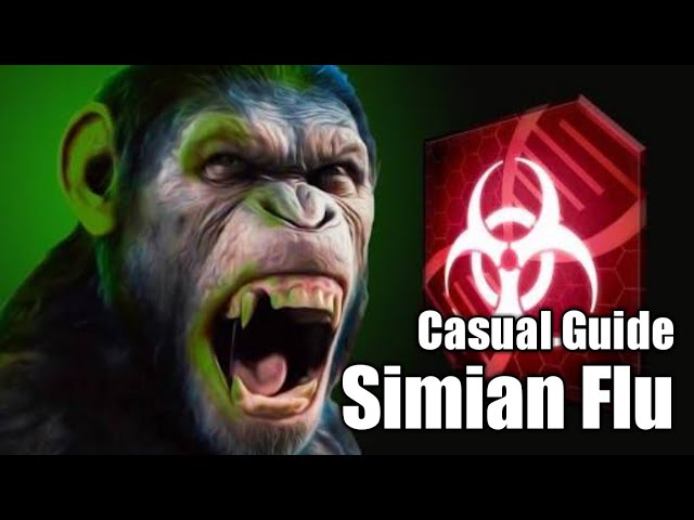 Plague Inc Simian Flu Casual Guide Youtube