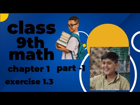 Class 9th math exercise 1.3(part - 1) - YouTube