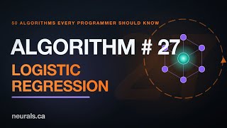 Logistic Regression: Predicting a Yes-or-No With a Curve (50 Algorithms #27)