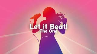 Let it Beat - The One