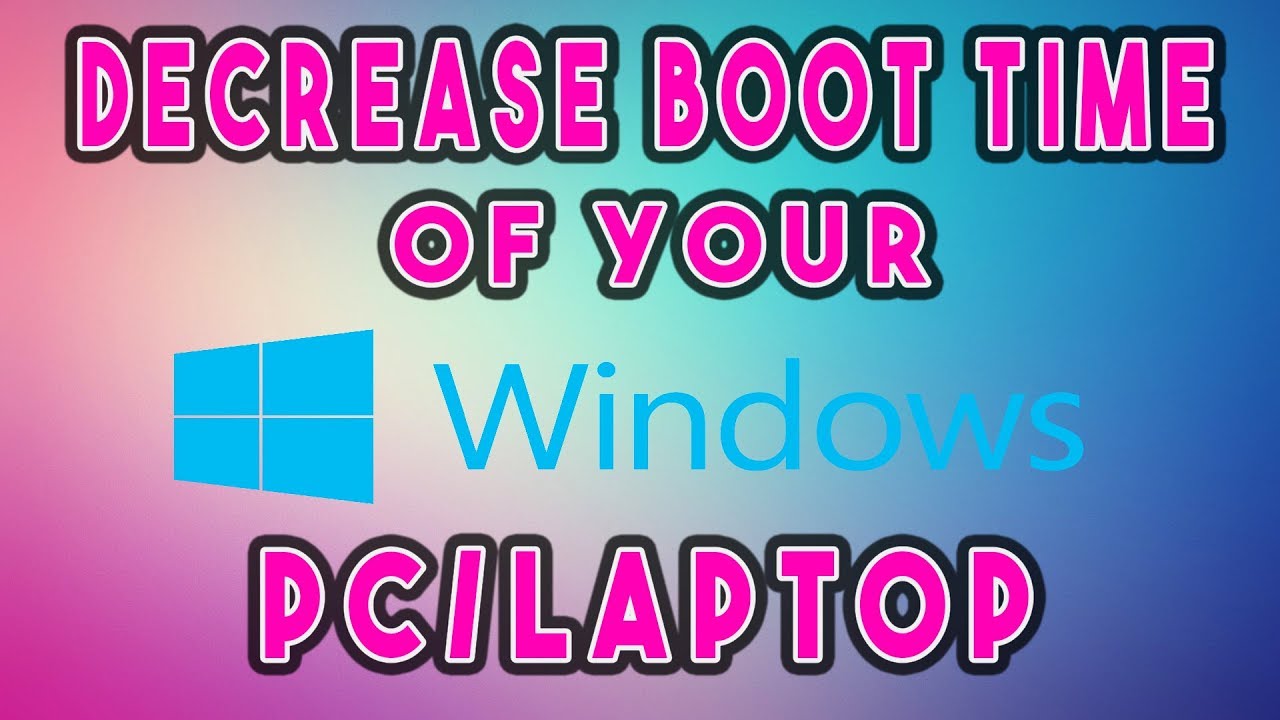 Close Startup Programs to Increase Performance | Decrease Boot Time