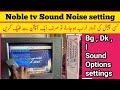 How to clear noble tv sound  noble tv sound setting  dkbg option setting