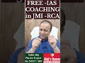 FREE-IAS Coaching in JMI -RCA. Watch Video for detail.04.04.2026 #viral #instagram #ias #jmi