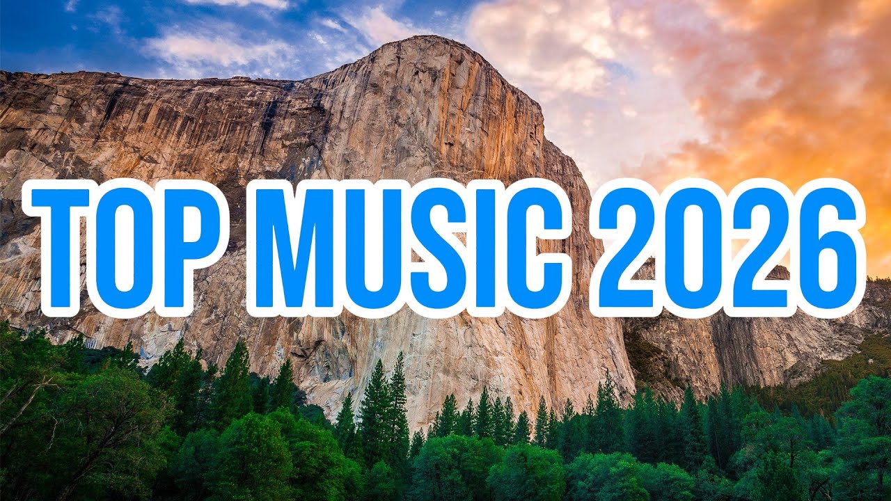 Top Music 2026 Playlist 🔥 Greatest Songs 2026 🎧 Trending Songs 🎶
