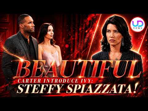Video Beautiful anticipazioni 13-19 luglio 2026, Carter sfida Steffy: la Hope For The Future è a rischio