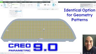 Creo Parametric 9.0 - Identical Regeneration Option for Geometry Patterns