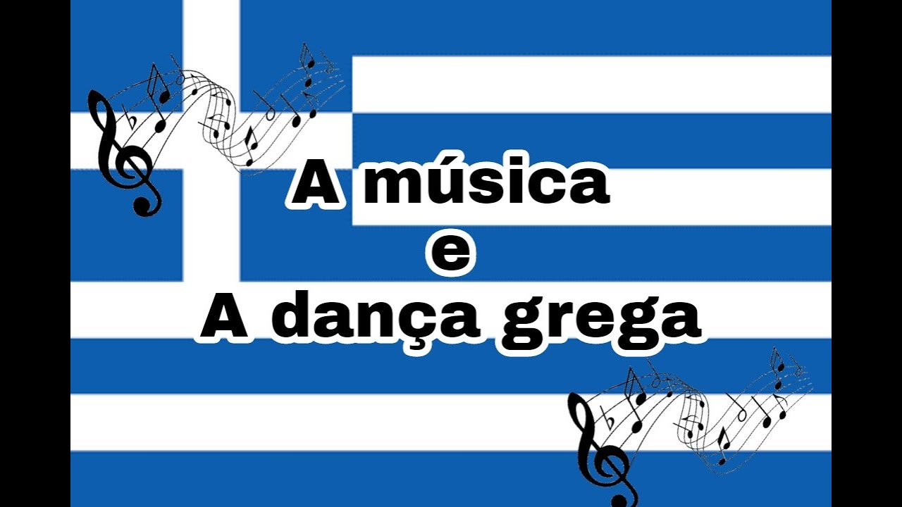 A música e a dança grega | Falando Grego
