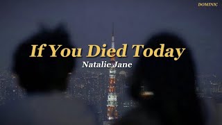 [THAISUB] If You Died Today – Natalie Jane แปลไทย