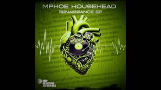 Mphoe Househead  Renaissance original Mix