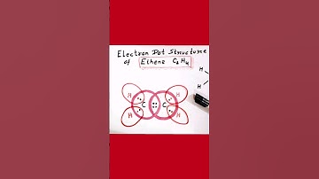 Electron Dot Structure of Ethene #shorts #short