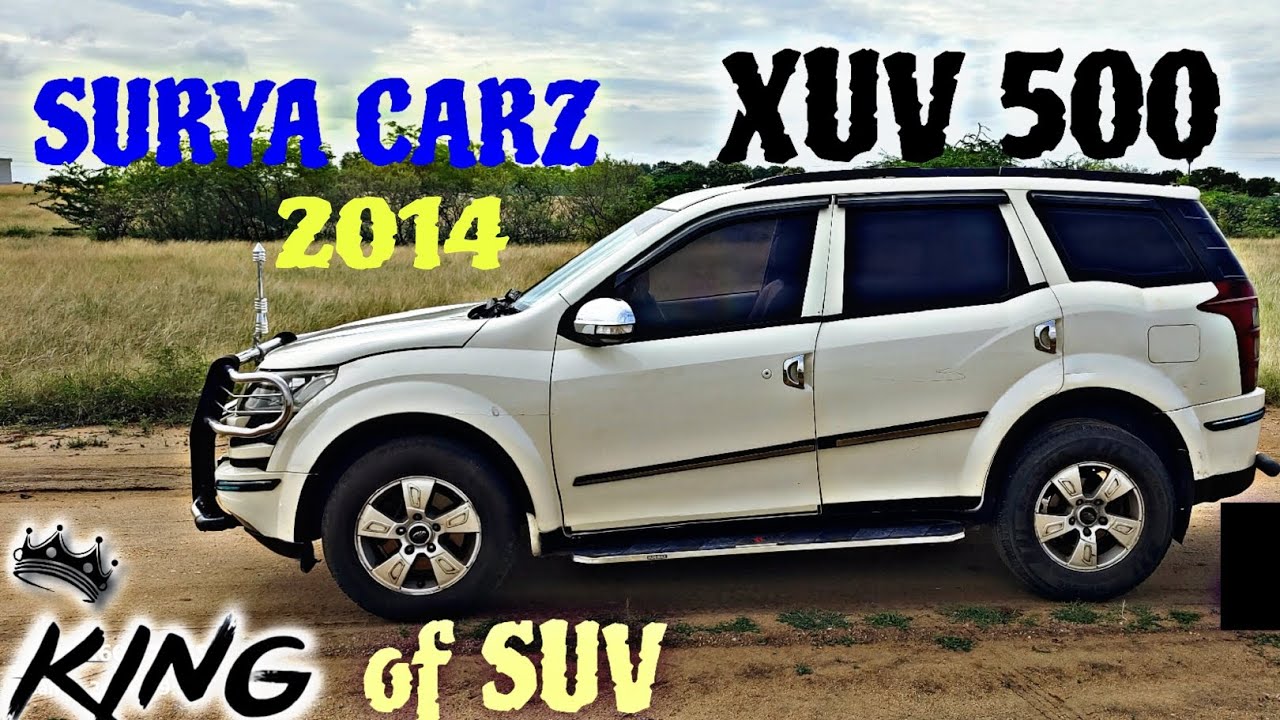XUV 500 W8 2014 suryacarz1173 YouTube XUV 500 W8 2014 suryacarz1173 YouTube