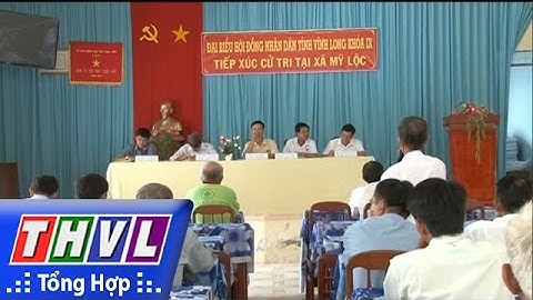 THVL | Đại biểu HĐND các cấp tiếp xúc cử tri Tam Bình, Trà Ôn và Bình Tân