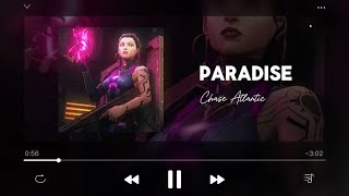 Paradise || Chase Atlantic - 8d reverb