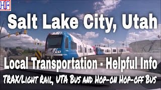 Salt Lake City Local Transportation - Helpful Information | Salt Lake City, Utah Travel Episode# 8