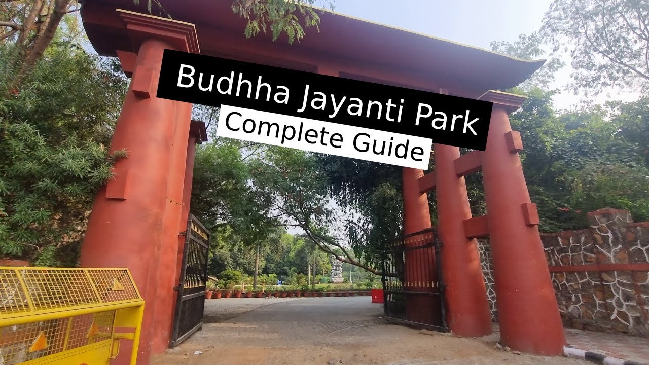 Buddha Jayanti Park Delhi – Location, Nearest Metro, Timings & Cafe