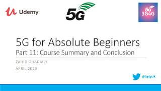 Part 11: Course Summary and Conclusion - 5G for Absolute Beginners